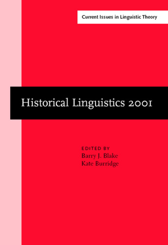 Historical linguistics 2001: Selected papers from the 15th International Conference on Historical Linguistics, Melbourne, 13-17 August 2001