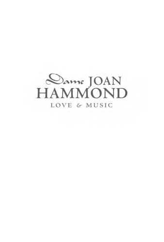Dame Joan Hammond: Love and Music