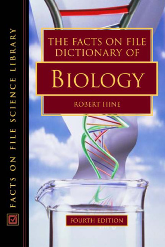 The Facts On File Dictionary Of Biology (Facts on File Science Library)