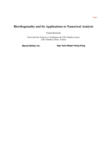 Biorthogonality and its Applications to Numerical Analysis