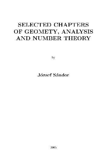 Selected Chapters of Geomety, Analysis and Number Theory