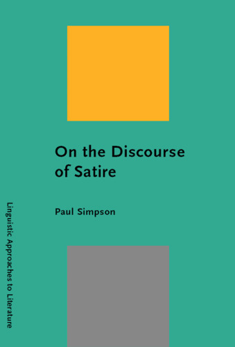 On the discourse of satire: towards a stylistic model of satirical humor