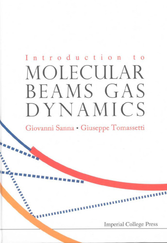 Introduction To Molecular Beams Gas Dynamics