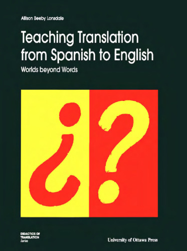 Teaching translation from Spanish to English: worlds beyond words
