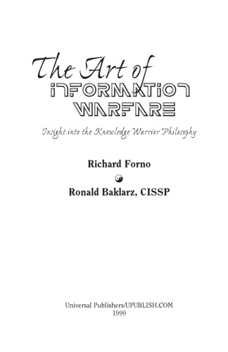 The Art of Information Warfare: Insight into the Knowledge Warrior Philosophy