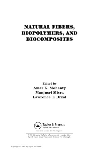Natural Fibers, Biopolymers, and Biocomposites
