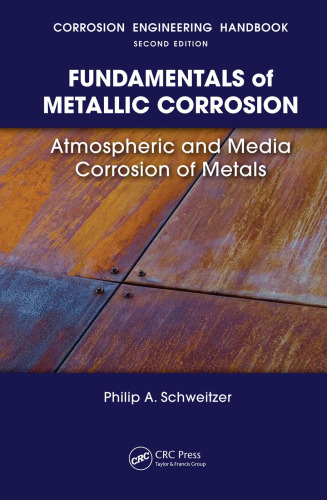Fundamentals of metallic corrosion: atmospheric and media corrosion of metals