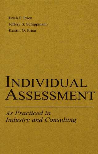 Individual Assessment: As Practiced in Industry and Consulting (Applied Psychology Series)