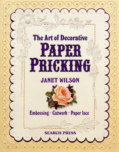 The Art of Decorative Paper Pricking