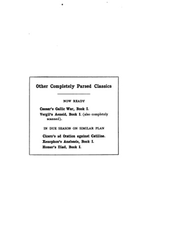 Completely Parsed Cicero: The First Oration of Cicero against Catiline