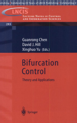 Bifurcation Control: Theory and Applications