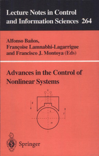 Advances in the Control of Nonlinear Systems