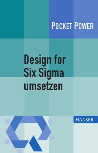 Design for Six Sigma umsetzen (Pocket Power)