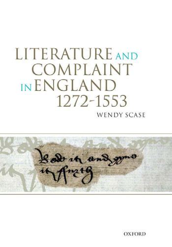 Literature and Complaint in England 1272-1553