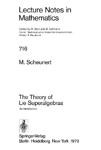 The Theory of Lie Superalgebras: An Introduction
