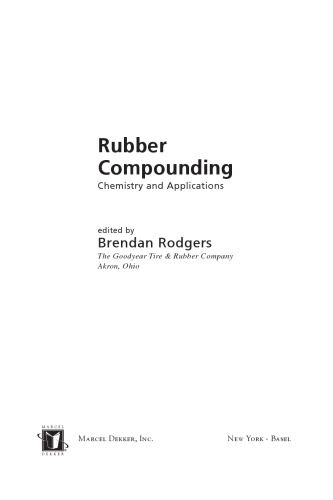Rubber Compounding: Chemistry and Applications