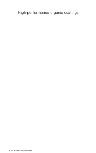 High Performance Organic Coatings: Selection, Application and Evaluation