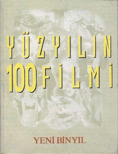 Yüzyılın en iyi 100 filmi