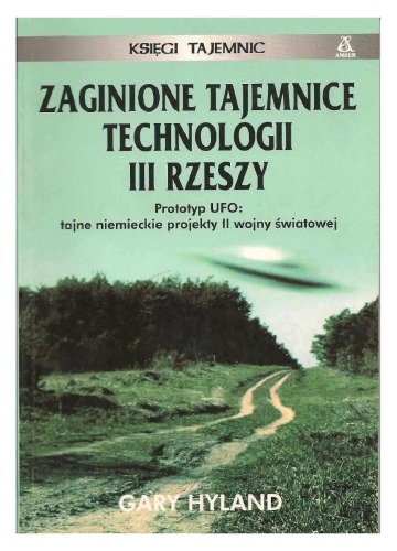 Zaginione tajemnice technologii III Rzeszy