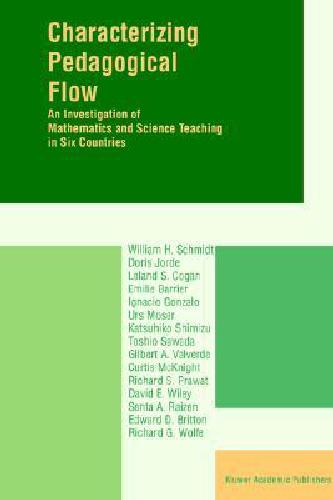 Characterizing Pedagogical Flow: An Investigation of Mathematics and Science Teaching in Six Countries