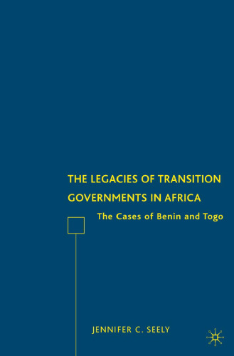 The legacies of transition governments in Africa: the cases of Benin and Togo