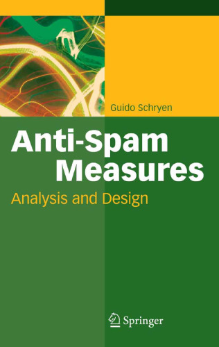 Anti-Spam Measures: Analysis and Design