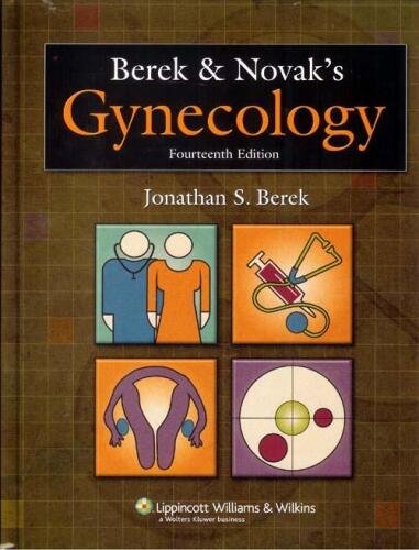 Berek & Novak's Gynecology (Berek and Novak's Gynecology)