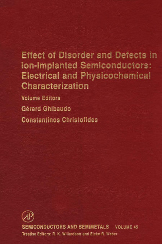 Effect of Disorder and Defects in Ion-Implanted Semiconductors: Electrical and Physicochemical Characterization
