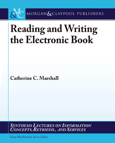 Reading and Writing the Electronic Book