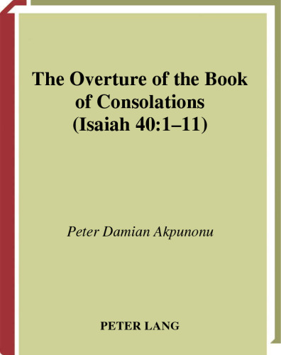 The Overture of the Book of Consolations: Isaiah 40:1-11