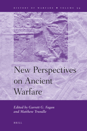 New Perspectives on Ancient Warfare