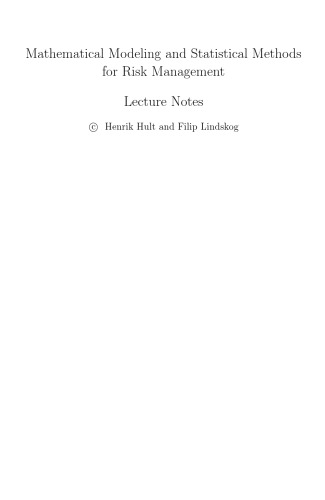 Mathematical Modeling and Statistical Methods for Risk Management