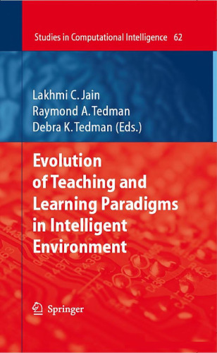Evolution of Teaching and Learning Paradigms in Intelligent Environment