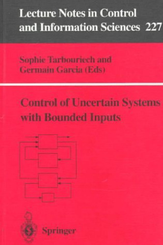 Control of Uncertain Systems with Bounded Inputs