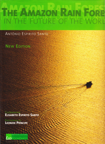 The Amazon Rain Forest in the Future of the World