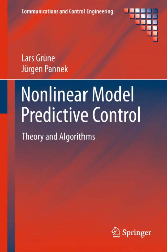 Nonlinear Model Predictive Control: Theory and Algorithms