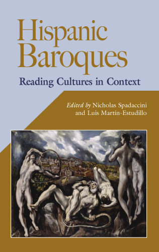 Hispanic Baroques: Reading Cultures in Context (Hispanic Issues)
