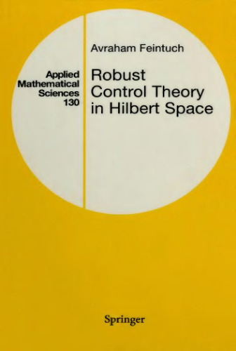 Robust Control Theory in Hilbert Space
