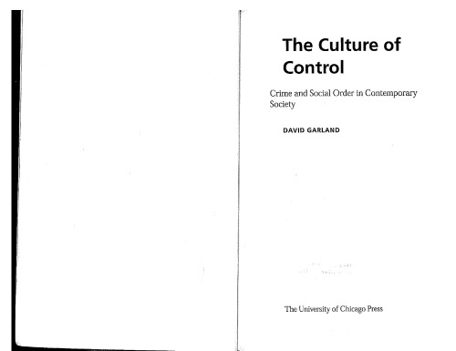 The Culture of Control: Crime and Social Order in Contemporary Society