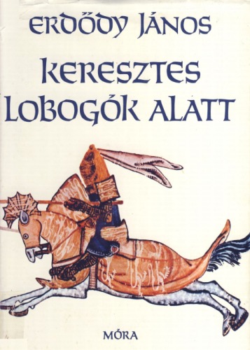 Keresztes lobogók alatt