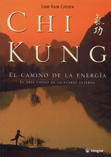Chi Kung - El camino de la energía