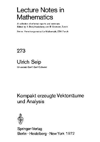 Kompakt Erzeugte Vektorrдume und Analysis