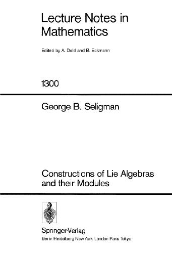 Constructions of Lie Algebras and Their Modules
