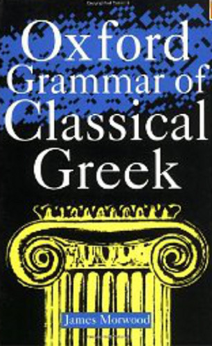 Oxford Grammar of Classical Greek