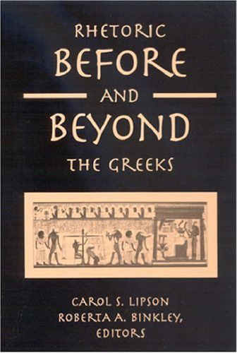 Rhetoric before and beyond the Greeks
