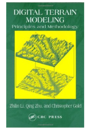 Digital Terrain Modeling: Principles and Methodology