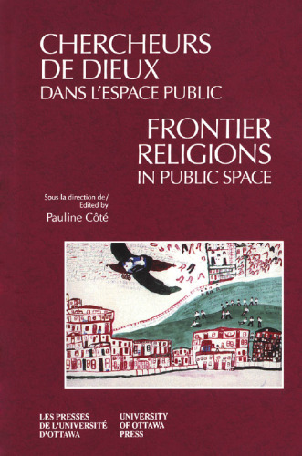 Frontier Religions in Public Space -  Chercheurs de dieux dans l'espace public