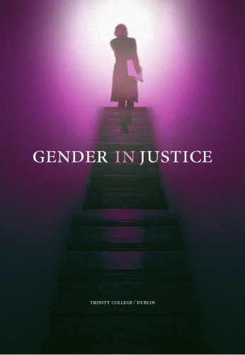 Gender Injustice: Feminising the Legal Professions?