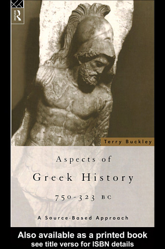 Aspects of Greek history, 750-323 BC: A Source-Based Approach