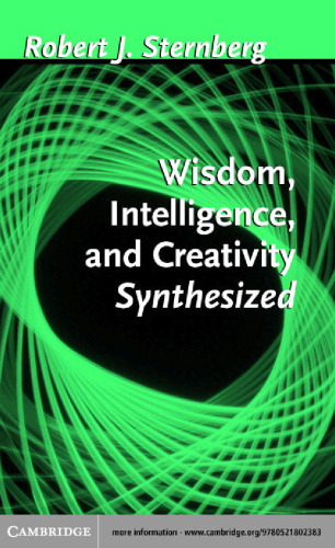 Wisdom, intelligence, and creativity synthesized